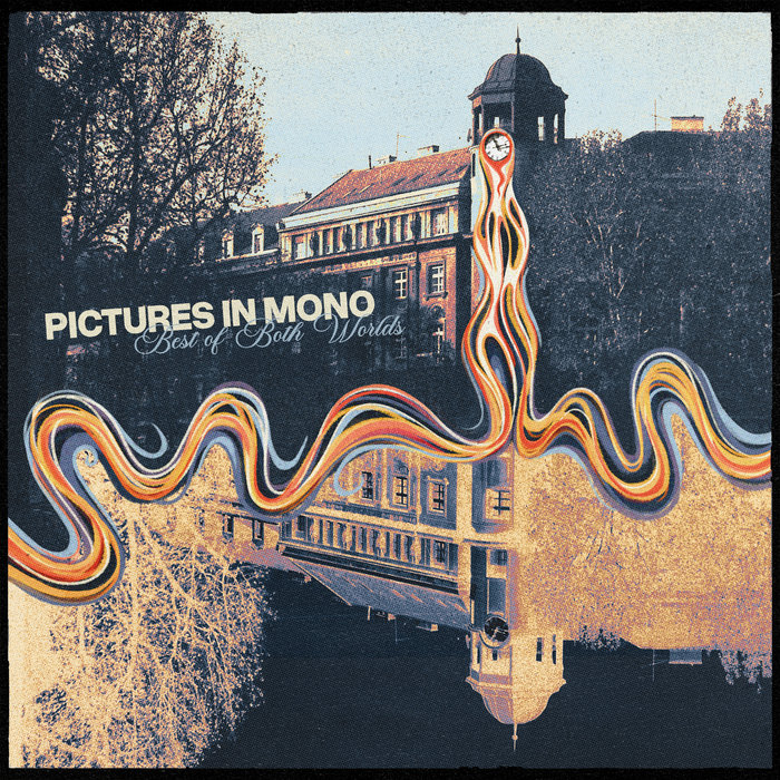 Best Of Both Worlds cover: an inverted architectural photograph with a flowing psychedelic stripe.